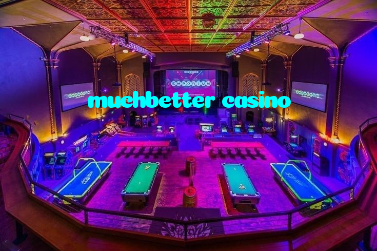 muchbetter casino